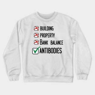 Antibodies Crewneck Sweatshirt